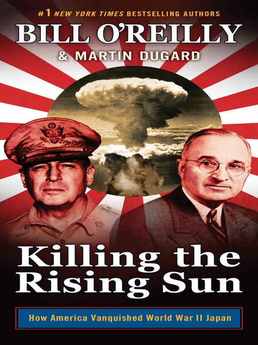 Title details for Killing the Rising Sun by Bill O'Reilly - Available
